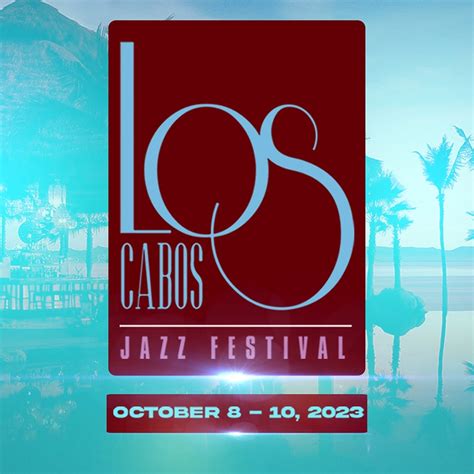 Los Cabos Jazz Festival 2023