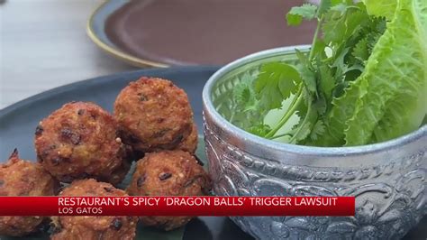 Los Gatos restaurant's spicy 'Dragon Balls' trigger lawsuit