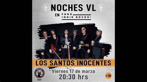 Los Santos Inocentes Mexico City – Foro Indie Rocks – Mar 17, …