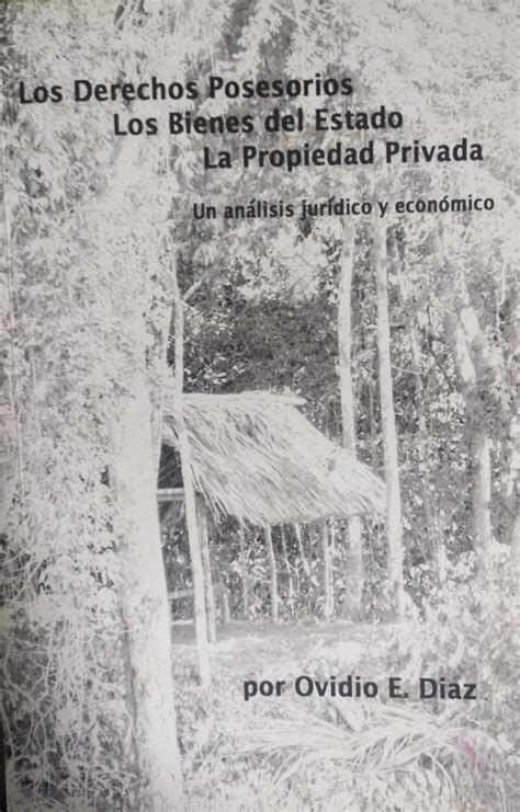 Los derechos posesorios, los bienes del estado y la propiedad privada en panamá. - Postal clerk canada post cover letter guide.