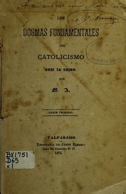 Los dogmas fundamentales del catolicismo ante la razón. - Fuentes student activities manual workbook answer key.