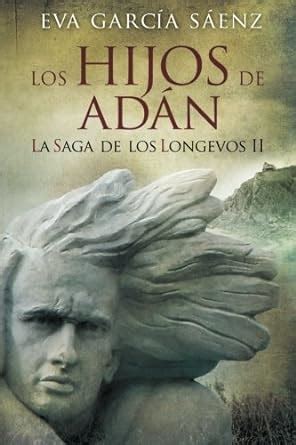 Los hijos de adan volume 2 la saga de los longevos. - Formwork a guide to good practice free download.