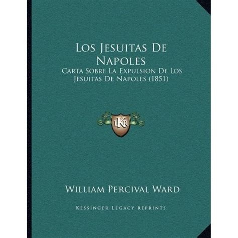 Los jesuitas de nápoles: carta sobre la expulsión de los jesuitas de nápoles, dirigida al señor. - Service manual for 2015 subaru impreza.