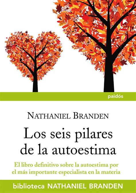 Los seis pilares de la autoestima. - Clear speech from the start student s book.