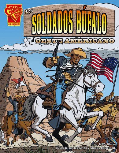 Los soldados de búfalo y el oeste americano/the buffalo soldiers and the american west (historia grafica). - 1999 ducati 996 factory service repair manual.
