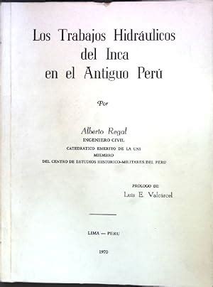 Los trabajos hidráulicos del inca en el antiguo perú. - Luftpilotenhandbuch flugrecht meteorologie von dorothy pooley.