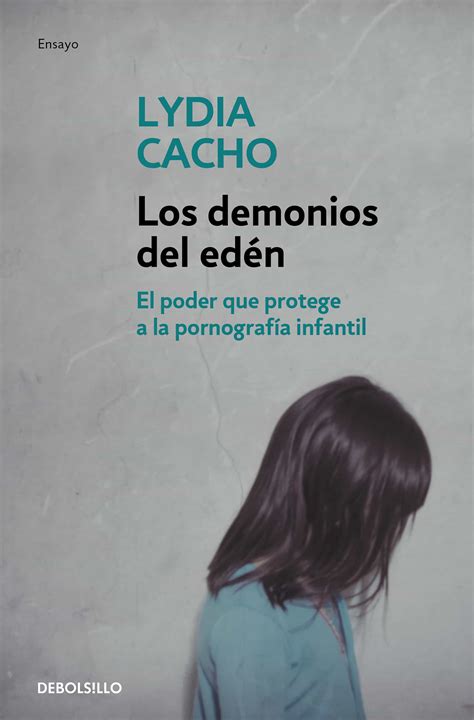Read Los Demonios Del Edn By Lydia Cacho