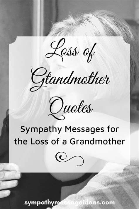 Loss of grandmother quotes. Every single moment of every single day.’. ‘I will never forget the things you taught me and how loved you made me feel. Grandma, you are forever missed.’. ‘Sadness is not being able to give your grandma a hug.’. ‘You never get over losing your grandma, you miss her for the rest of your days.’. 