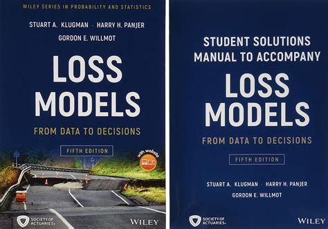 Read Loss Models From Data To Decisions Fifth Edition Book  Solutions Manual Set By Stuart A Klugman