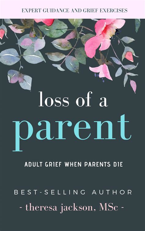 Read Loss Of A Parent Adult Grief When Parents Die By Theresa Jackson