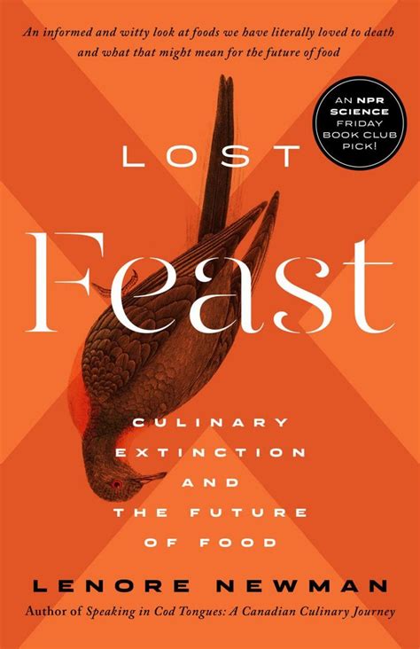 Lost Feast: Culinary Extinction and the Future of Food - Goodreads