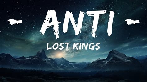 Lost Kings - Anti-Everything Lyrics AZLyrics.com