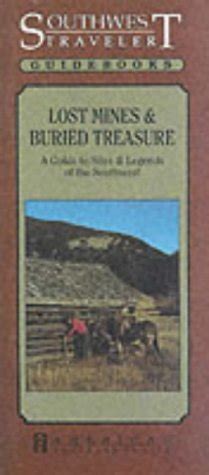 Lost mines buried treasure a guide to sites and legends of the southwest southwest traveler series american. - Honda cx500 workshop repair manual all 1978 1980 models covered.