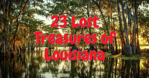 Lost treasures in louisiana. Lost Treasures of Egypt: With Julian Barratt, John Ward, Rick Robles, Colleen Darnell. An immersive, action-packed and discovery-led series following International teams of archaeologists during the excavation season in Egypt's Valley of the Kings. 