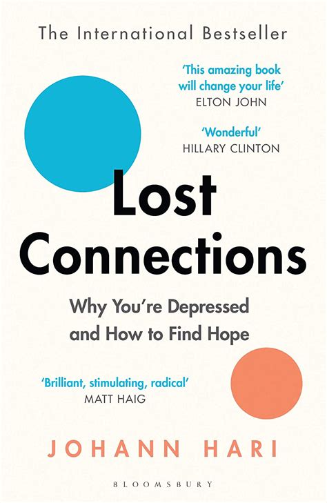 Read Lost Connections Uncovering The Real Causes Of Depression  And The Unexpected Solutions By Johann Hari