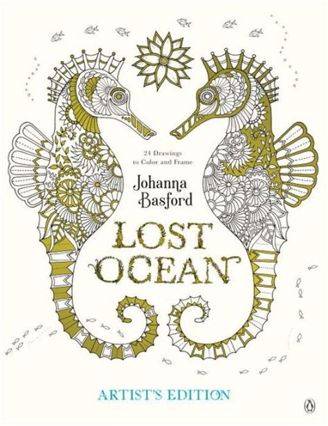 Full Download Lost Ocean An Inky Adventure And Coloring Book For Adults By Johanna Basford