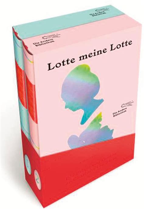 Lotte meine Lotte: Die Briefe von Goethe an Charlotte von …