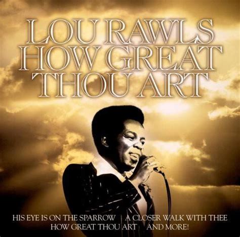 Lou Rawls - How Great Thou Art Lyrics Lyrics.com