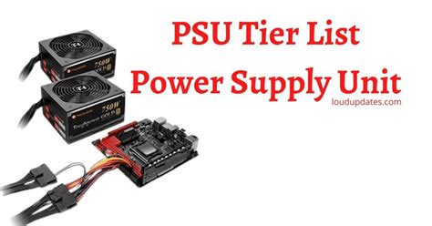 Loud Updates on LinkedIn: PSU Tier List Updated – Power Supply Units 2024