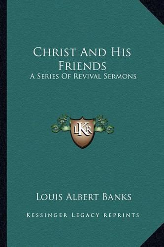 Louis Albert Banks Books - Biography and List of Works ...