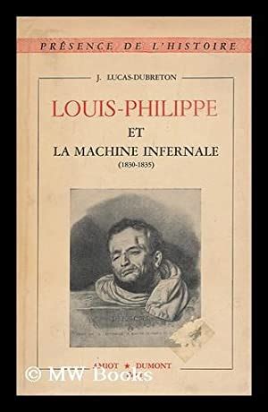 Louis philippe et la machine infernale (1830 1835). - Hegel, der triumph des neuen rechts.