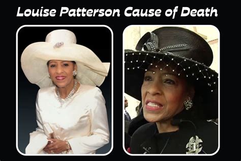 Dec 15, 2022 · Louise Patterson Death Reason Pa