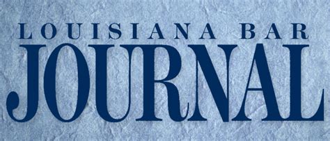 Louisiana Bar Journal - LSBA