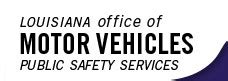 Louisiana Driver's License Renewal. ... Office of Motor Vehicles P.O. Box 64886 ... Baton Rouge, LA 70806. 