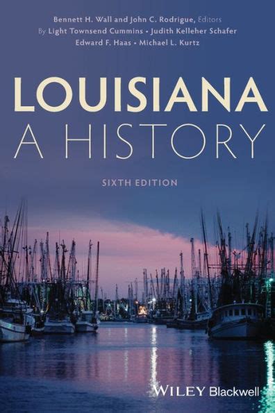 Full Download Louisiana A History By Bennett H Wall