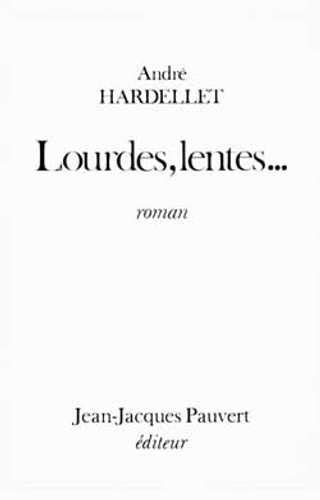 Lourdes, lentes...