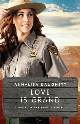 Love Is Grand (A Walk in the Park): Daughety, Annalisa