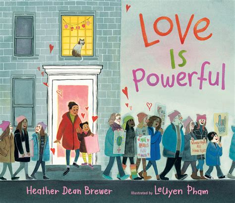 Love Is Powerful: Brewer, Heather Dean, Pham, …