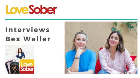 Love Sober Podcast 29 Guest:Bex Weller 28/02/2019