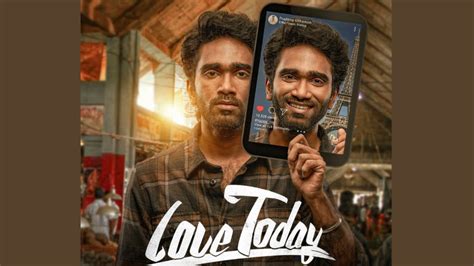 Love Today OTT Release Date Here, Where & When to Watch?