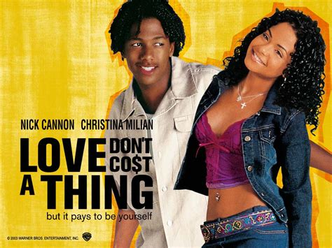 Love dont cost a thing movie. Similar movies like Love Don't Cost a Thing include Lottery Ticket, House Party 2, Guess Who… 