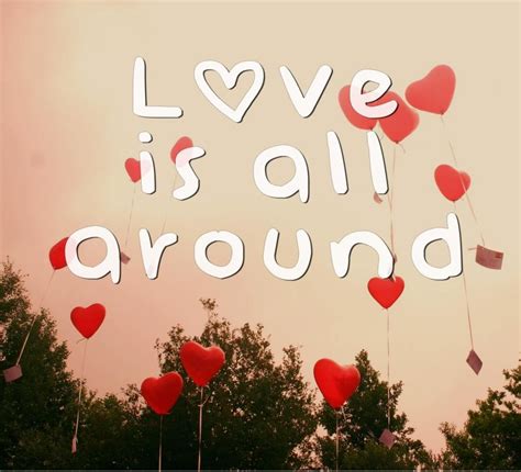 Love is all around. Things To Know About Love is all around. 