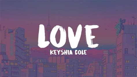 Love lyrics keyshia cole. 🎵 Keyshia Cole - Love (Lyrics)📸 Instagram: https://www.instagram.com/ted_sad_🔔 Activate notifications to find out about new videos!👉 Follow Keyshia Cole ... 