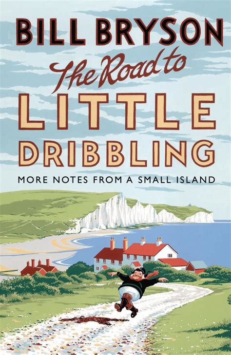 Love of England: The Road to Little Dribbling