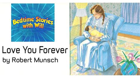 Love you forever, by Robert Munsch - YouTube