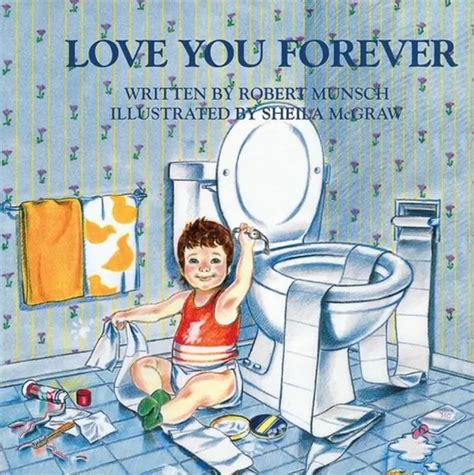 Love you forever pdf. Next, the teacher will show the students the book that will be read to the class ( Love You Forever) (Standard 1.1 and 2.1 - The teacher will ask the students about what the title of the book is, who wrote the book, who illustrated the book and where it says the names.) Afterwards, the teacher will read the book out loud to the class. Whenever ... 