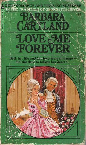 Download Love Me Forever By Barbara Cartland