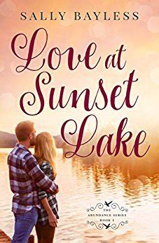 Read Online Love At Sunset Lake Abundance 1 By Sally Bayless