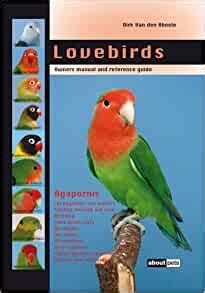 Lovebirds owner manual and reference guide by dirk van den abeele. - Maîtrise et l'ouverture des espaces aux loisirs de plein air et au tourisme.