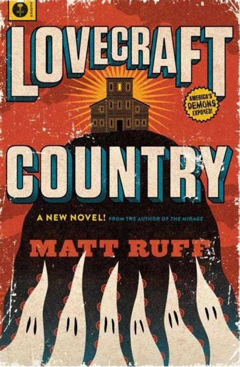 Read Online Lovecraft Country By Matt Ruff