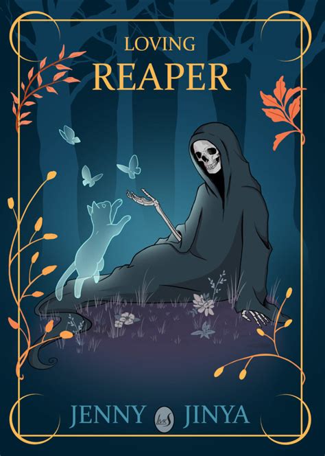 Loveing reaper. Time to go, Doggo.Death's very first line.I know. But being missed so deeply, is the price for being loved so much.Death trying to comfort Life Having a loving family is a privilege that isn't afforded to us all. And yet, you were never unloved. Not a day of your life.Death, to Zeus Death is the titular main protagonist in the original PSA webcomic series The … 
