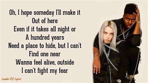 Lovely billie eilish lyrics. Become A Better Singer In Only 30 Days, With Easy Video Lessons! Thought I found a way Thought I found a way, yeah (found) But you never go away (never go away) So I guess I gotta stay now Oh, I hope some day I'll make it out of here Even if it takes all night or a hundred years Need a place to hide, but I can't find one near Wanna feel alive ... 