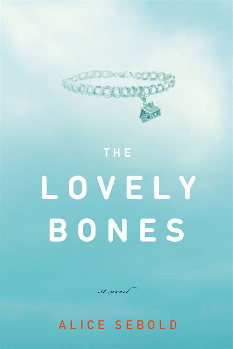 Lovely bones book. She watches her murderer in the calm aftermath of his awful deed. She longs for the one boy she's ever kissed, knowing she'll never touch him again. She misses her dog. She aches for her parents and siblings, yearning to comfort them but unable to interfere. In her heaven, she's granted all her simplest desires—she has friends … 