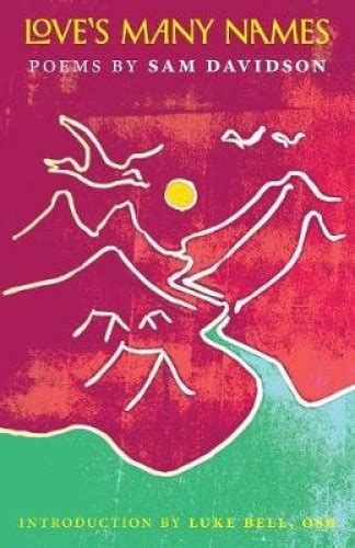 Read Loves Many Names By Sam  Davidson