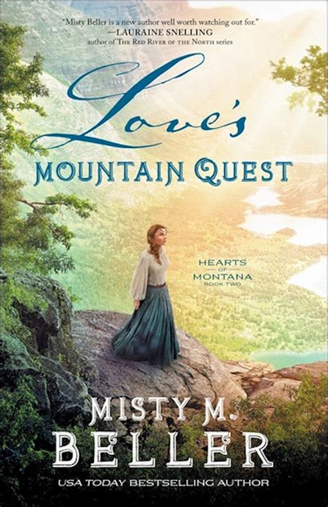 Download Loves Mountain Quest Hearts Of Montana 2 By Misty M Beller
