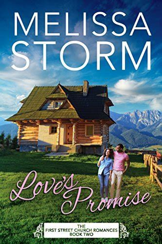 Download Loves Promise First Street Church Romances 2 By Melissa Storm